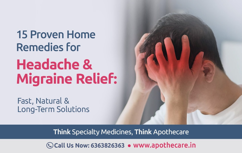 Proven Home remedies for treating Headache and Migraine.